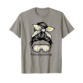 Chemistry Teacher Messy Bun Life Hair Goggles Science T-Shirt