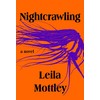 Nightcrawling: A novel