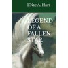 LEGEND OF A FALLEN STAR