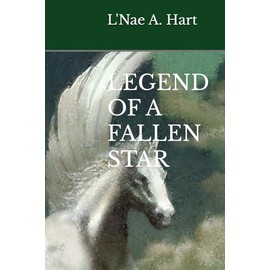 LEGEND OF A FALLEN STAR