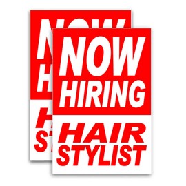 Now Hiring Hair Stylist (24" X 36") Vinyl Decal Only (Pack of 2)