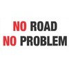 No Road No Problem Offroad Bumper Sticker/Decal