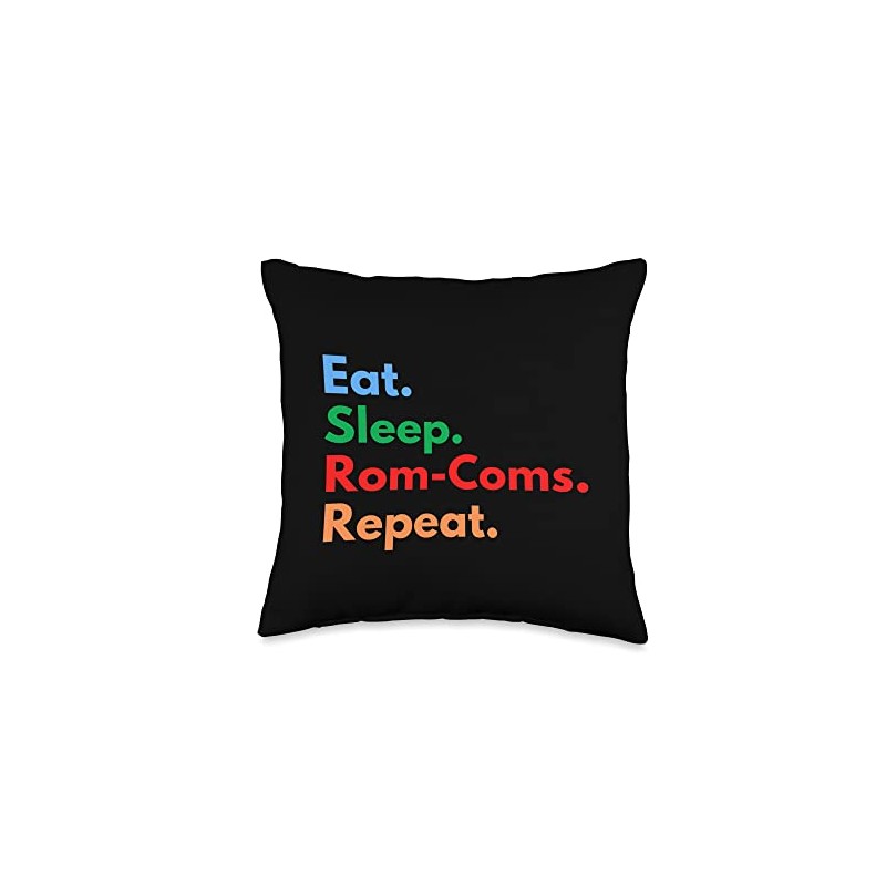 Eat Sleep Rom-Coms Repeat for Romantic Comedy Lovers Throw Pillow