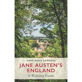 Jane Austen's England: A Walking Guide