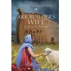 The Ark Builder's Wife Zarah's Story