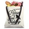 A Day Without Horses Is Like Just Kidding I Have