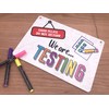 We Are Testing, Test In Progress, Please Do Not Disturb