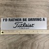 TITLEIST #1 Ball in Golf "I'd Rather Be Driving A