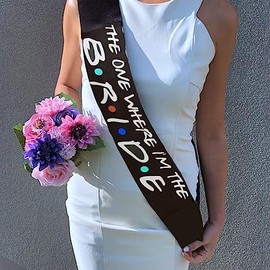 Bride to be Sash, The one Where I'm The Bride Sash para despedida de soltera, decoración de despedida de soltera, color negro