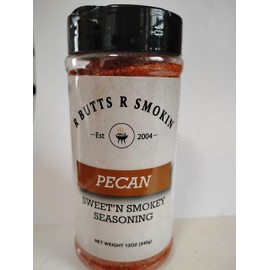 R Butts R Smokin Pecan Sweet'N Smokey Seasoning