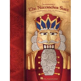 The Nutcracker Suite - Intermediate Piano Solo: Stylish Arrangements from the Holiday Classic