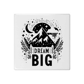 'Dream Big' 108mm Square Ceramic Tile (TD00027869)