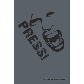 Fitness Notebook: Fitness Journal. Format A5, 120 pages, fine light grey lined. Daily entries, notes and physical fitness journal. Notebook for your fitness and bodybuilding progress