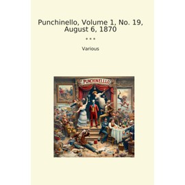Punchinello, Volume 1, No. 19, August 6, 1870