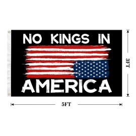 No Kings In America Flag 3x5 Ft Durable Polyester with 2 Brass Grommets for Outside Garden Yard Decorative