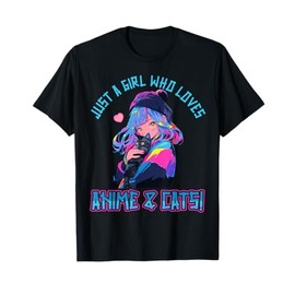 Just a Girl who loves Anime and Cats Manga Anime Lover T-Shirt