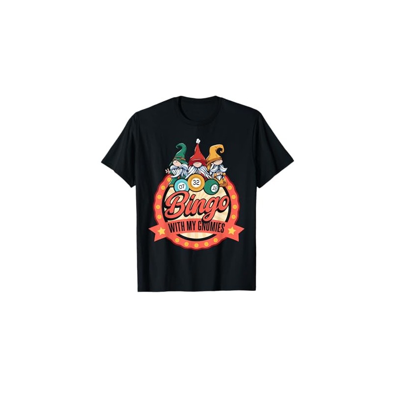 Funny Bingo With My Gnomies Gnome Bingo Player T-Shirt