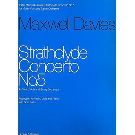 Strathclyde Concerto 5: violin, viola and string orchestra. Réduction pour piano avec parties solistes.