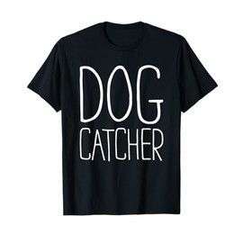 Dog Catcher Shirt Adult Men Women Kids Matching Costume T-Shirt