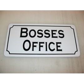 Bosses Office Metal Sign boss