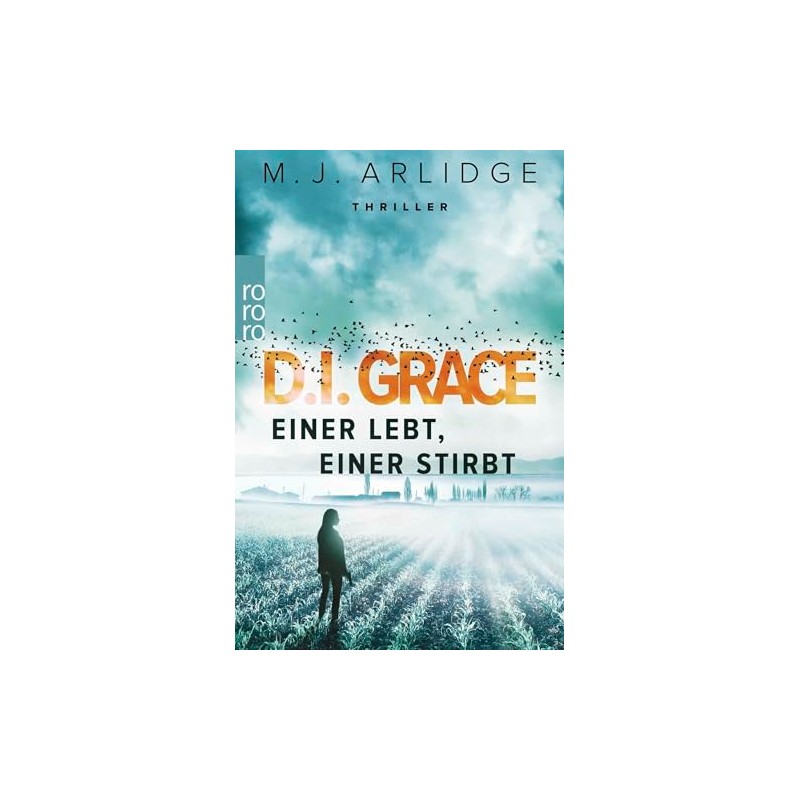 D.I. Grace: Einer lebt, einer stirbt: Thriller