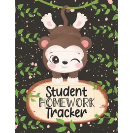 Student Homework Tracker: A Simple and Cute Homework Planner To Record Daily Assignments From School