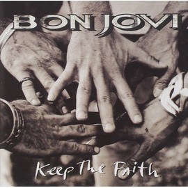 Keep the Faith by Bon Jovi [['audioCD']]