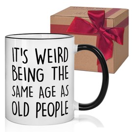 HIWERAN It's Weird Being the Same Age as Old People Mug, Funny 50th 60th 70th Birthday Gifts for Women Men, Old People, Him, Husband, Grandpa 11 oz