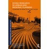 Doing Research in Urban and Regional Planning: Lessons in Practical
