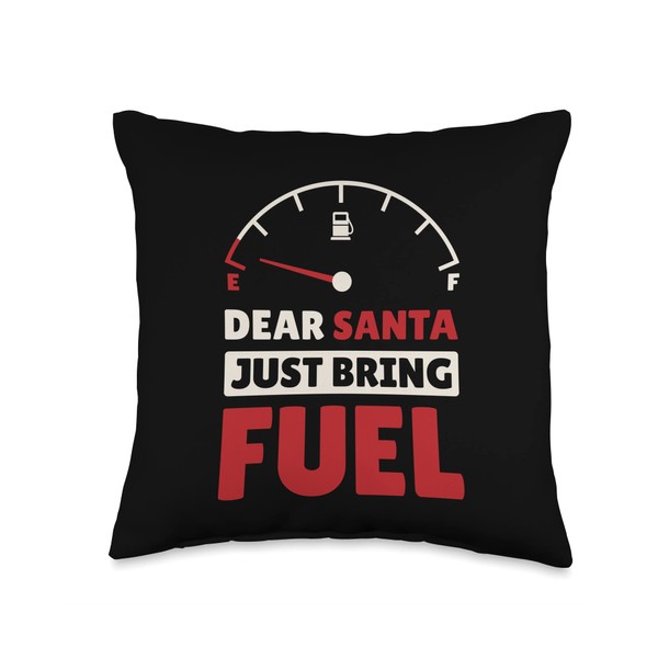 Christmas Wishlist 2022 Dear Santa Just Bring Fuel Throw Pillow
