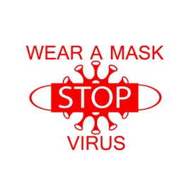 Stop Wear Mask -Do not be Lazy Wash Hands with Soap Vinyl Sticker Decal Warning Signs for Door Wall Window Change Size
