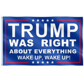 SOULBUTY Wake Up Trump-Flag-Trump was Right About Everything Flag 3x5 Ft Polyester with Brass Grommets