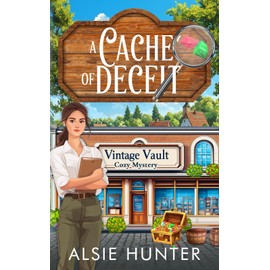 A Cache of Deceit: A Cozy Mystery of Stitched Clues and Silent Warnings