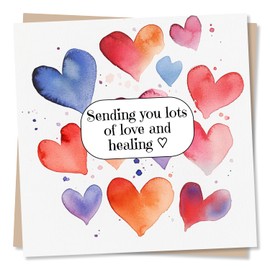 Beautiful Get Well Soon Card for Friend or Loved One - Sending You Lots Of Love And Healing - Simple, Hearts, Love - For Bestie, Colleague, Relative, Women, Woman, Men