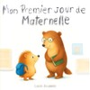 Mon Premier Jour de Maternelle