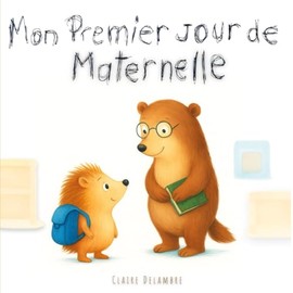 Mon Premier Jour de Maternelle
