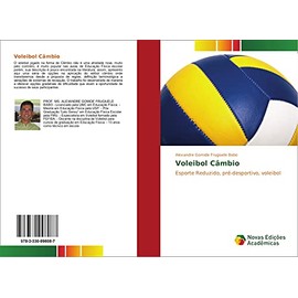Voleibol Câmbio: Esporte Reduzido, pré-desportivo, voleibol