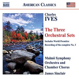 Charles Ives: Three Orchestral Sets