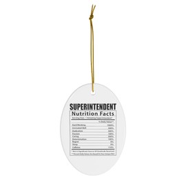 Funny Superintendent Nutritional Facts Gifts 2024 Christmas Tree Ornaments Oval Ceramic