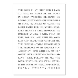The Lord Is My Shepherd, I Lack Nothing ... Psalm 23 Print, Unframed