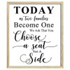 Darling Souvenir Choose A Seat Not A Side Wedding Party