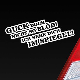 Hellweg Druckerei Rear Window Sticker with German Text "Ich Sehe Dich im Spiegel!"