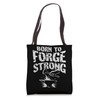 Funny Blacksmith Quote Hammer Forging Forge Tools Graphic Tote Bag