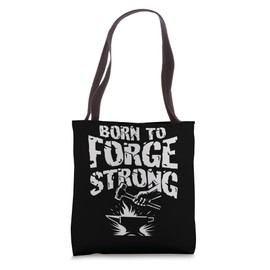 Funny Blacksmith Quote Hammer Forging Forge Tools Graphic Tote Bag