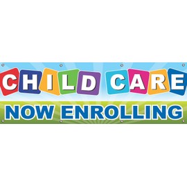 4LessCo 2x6 Feet CHILD CARE NOW ENROLLING Banner Child Care Sign Fabric Polyester With Grommets bgb
