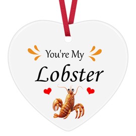 You're My Lobster Ornament for Boyfriend Girlfriend Best Friend Birthday Christmas Ornament for Husband Wife Anniversary Valentine's Day Gifts for Men Women