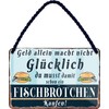 schilderkreis24 Tin Sign Funny Saying "Geld allein macht nicht Glücklich..Fischbrötchen"