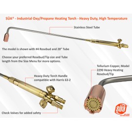 SÜA® - Industrial Oxy/Propane Heating Torch - Heavy Duty, High Temperature - Rosebud size: 2290-3H - Tube Length: 28"