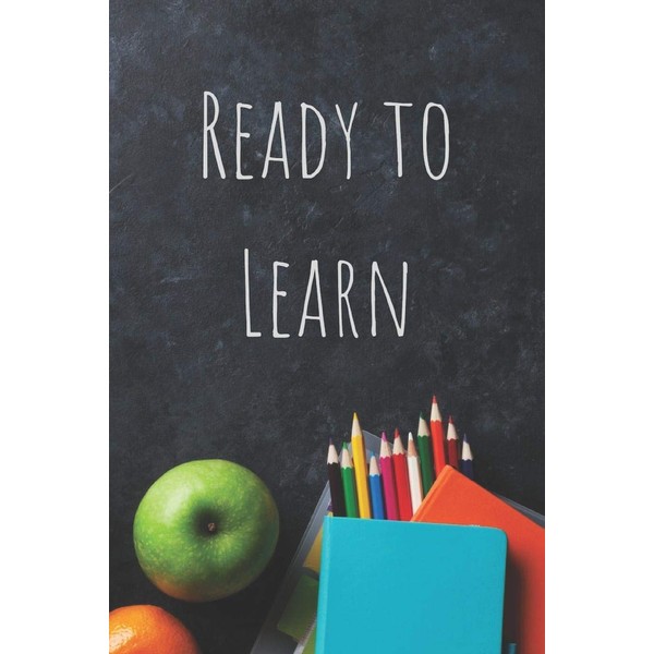 Ready to Learn: Journal, Notebook, Diary, Planner. Back to school