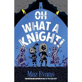 Oh What a Knight! (OMG! #3)